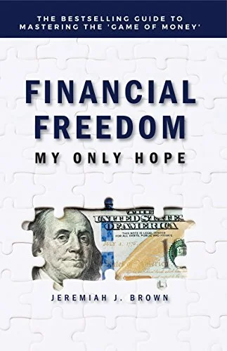 Financial Freedom by Jeremiah Brown | Book Review