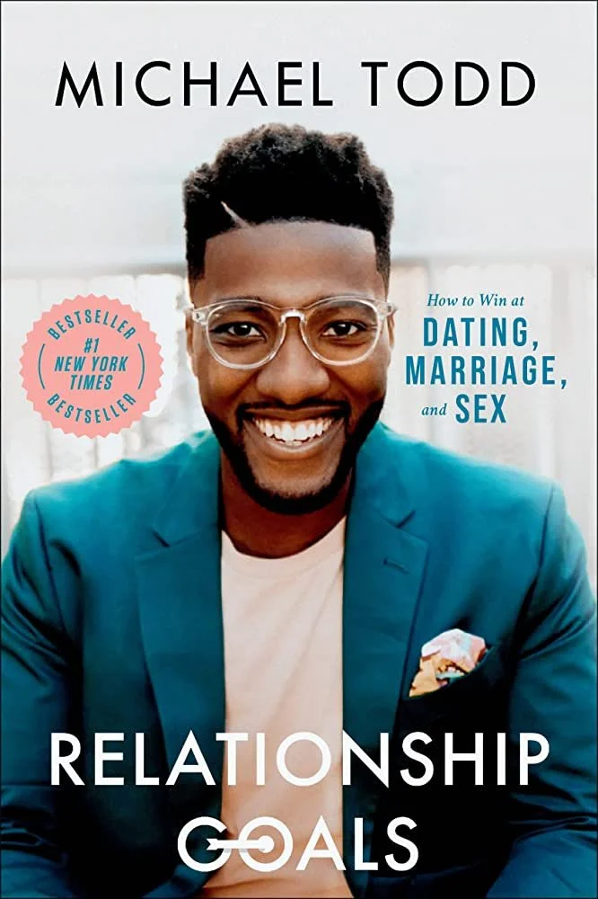 Relationship Goals By Michael Todd | Book Review